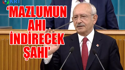 CHP Lideri Kılıçdaroğlu: Faiz lobisinin bir numaralı adamı Erdoğan'dır...