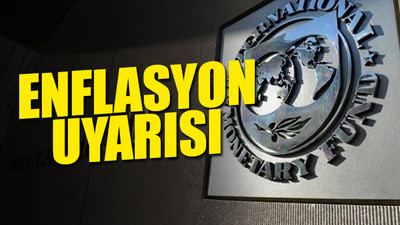 IMF'den kritik açıklama