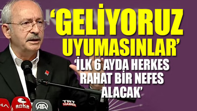 Kılıçdaroğlu: 3Y ile geldiler 3Z ile gidecekler