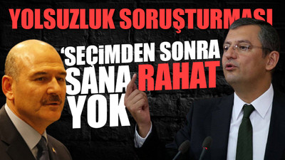 Özgür Özel'den flaş 'Süleyman Soylu' iddiası