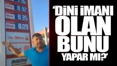 Zamlar vatandaşı çileden çıkardı: Bir kişi akaryakıt istasyonu önünde böyle isyan etti