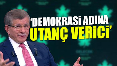 Davutoğlu açıkladı: Gelecek Partisi'nin etkinliğine Erdoğan engeli