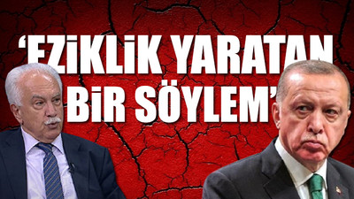 Doğu Perinçek, Erdoğan'ı eleştiri yağmuruna tuttu