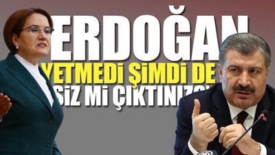 Meral Akşener'den Fahrettin Koca'ya sert tepki 