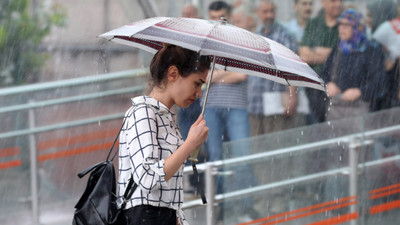 Meteoroloji'den birçok ile sağanak uyarısı 