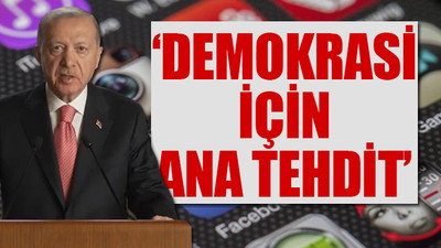 Erdoğan’dan 'sosyal medya' çıkışı