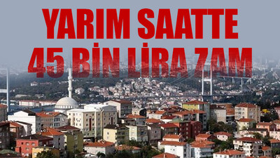 İstanbul'da konut fiyatları dudak uçuklatıyor