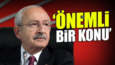 CHP Lideri Kılıçdaroğlu, gece 22'yi işaret etti: Burada buluşmak üzere...