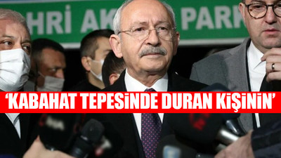 CHP lideri Kılıçdaroğlu: O güzel evladımızın hiçbir kabahati yok