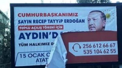 Erdoğan'ın afişlerini yırttığı iddia edilen bir kişi gözaltına alındı