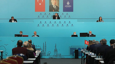 İBB Meclisi'nde Kanal İstanbul tartışması: Vatanını sevmeyenlerin yapacağı bir proje