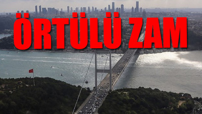 İstanbul'da köprü ve tünel ücretleri belli oldu