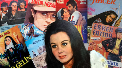 Yaşamını yitiren efsane oyuncu Fatma Girik ardında hayran bırakan bir hayat bıraktı