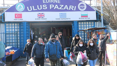 Bulgarlar yine Edirne’ye koştu