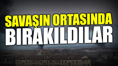 Büyükelçilikten Ukrayna'da mahsur kalan Türklere: Neden bizi arıyorsunuz?
