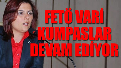 CHP’li Özlem Çerçioğlu'na kumpas girişimi