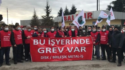 Grevdeki işçiler Meclis gündeminde: CHP'den araştırma önergesi