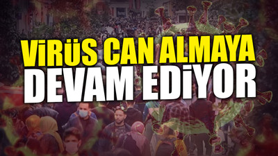 Günlük koronavirüs vaka tablosu açıklandı: Vaka sayısı düşüyor, can kaybı artıyor