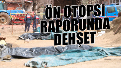 Aynı aileden 4 kişi ölü bulunmuştu... Tüyler ürperten detaylar ortaya çıkmaya başladı