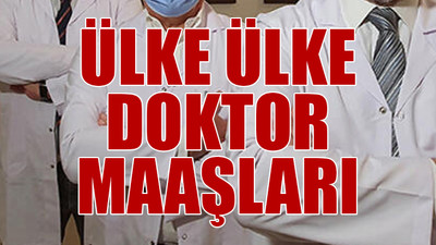 Türk doktorlar Avrupalı meslektaşlarının 10'da birini kazanıyor