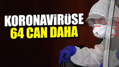 Günlük koronavirüs vaka tablosu açıklandı