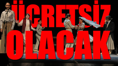 İBB Şehir Tiyatroları'ndan İstanbul'u sallayacak 8 Mart Dünya Kadınlar Günü programı