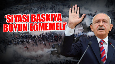 Kılıçdaroğlu'ndan Gezi Davası hakimlerine çağrı: Özgür iradenizle karar verin!