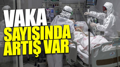 Türkiye'nin güncel koronavirüs tablosu açıklandı 