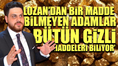 CİMER yanıtladı: Lozan'da 'maden çıkarmayı engelleyen madde' yok!
