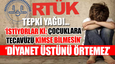 Diyanet şikayet etti, RTÜK 'çocuk tecavüzü' haberlerine ceza verdi
