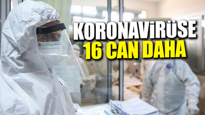 Günlük koronavirüs vaka tablosu açıklandı