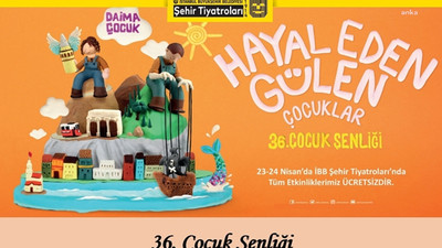 İBB Şehir Tiyatroları'nda 23 Nisan heyecanı