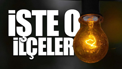 İstanbul'da 15 ilçede elektrik kesilecek 