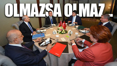 6’lı masanın adayı için 3 kriter