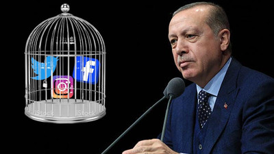 Erdoğan, sosyal medyayı elinin altında tutmak istiyor