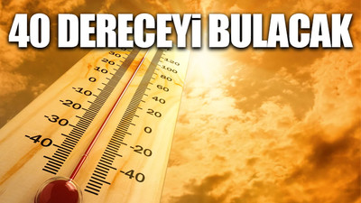 Haziran ayına günler kala kavurucu sıcaklar başladı 