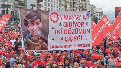 1 Mayıs İzmir'de de coşkuyla kutlanıyor: İşçilerin birliği sermayeyi yenecek