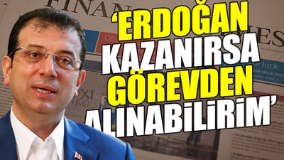 Financial Times, İmamoğlu ile röportaj yaptı