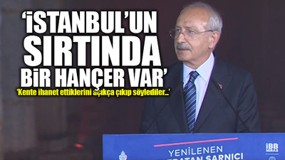 Kılıçdaroğlu, restore edilen Yerebatan Sarnıcı'nın açılışında konuştu: Erdoğan'ın sözlerini hatırlattı...