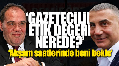 Sedat Peker’den Demirören’e: Ailece suç örgütü olduğunuzu tüm dünyaya anlatacağım