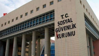 Bakanlık, SGK'yı zarara uğratan işlemleri yargıya taşıdı