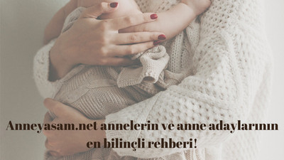 Ebeveynlerin hayatını kolaylaştıran site: anneyasam.net