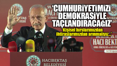Kılıçdaroğlu'ndan Cumhuriyet'in ikinci yüzyılı için çağrı: Helalleşmeliyiz, kucaklaşmalıyız ve barışmalıyız