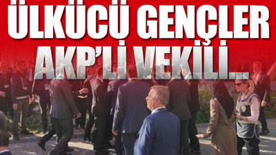 MHP'lilerle AKP'li vekil arasında yumruklu kavga...