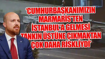 Bilal Erdoğan 15 Temmuz gecesi yaşananları ilk kez anlattı