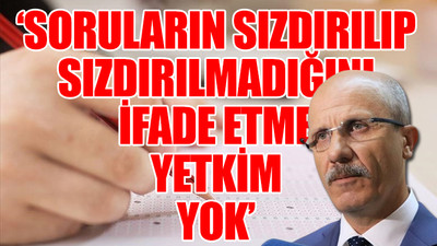 YÖK Başkanı Erol Özvar'dan KPSS'deki skandalla ilgili ilginç sözler...