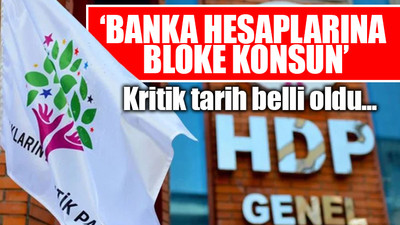 Yargıtay Başsavcısı'ndan HDP hakkında flaş talep