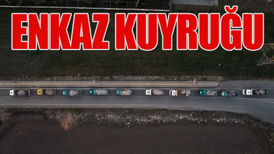Kahramanmaraş'ta hafriyat kamyonları metrelerce kuyruk oluşturdu