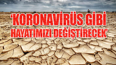 Türkiye için kuraklık uyarısı