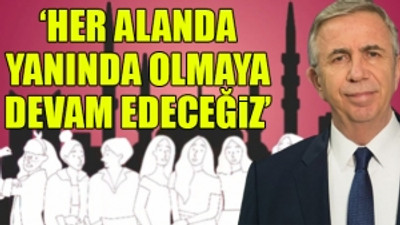 Ankara Büyükşehir Belediyesi'nden kadınlara destek 